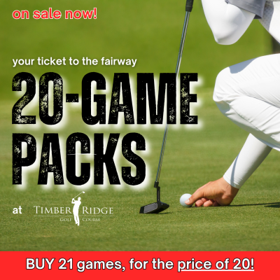 20 game packs at Timber Ridge offer golfers 21 games for the price of 20